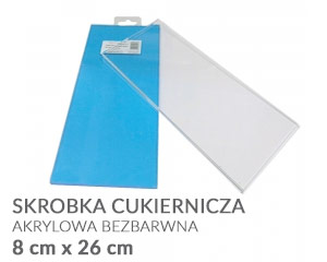 Skrobka cukiernicza - Akrylowa Bezbarwna - 8 cm x 26 cm