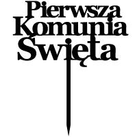 Topper - Pierwsza Komunia Święta - Napis (059C)