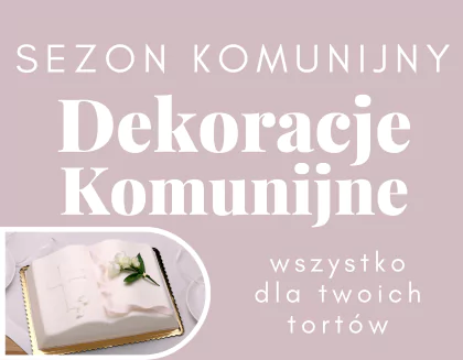 Dekoracje na Komunię