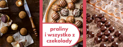 praliny wszystko do czekolady
