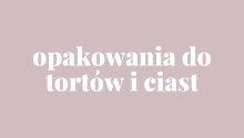 opakowania na torty komunijne