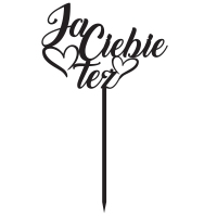 Topper Ja Ciebie też (250C)