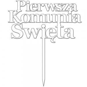 Topper - Pierwsza Komunia Święta - Napis ( 059B)